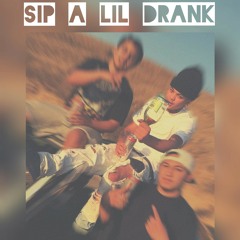 Sip A Lil Drank (IG @iambabygreedy)
