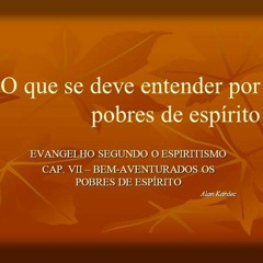 Episódio 007 - O que se deve entender por pobres de espírito