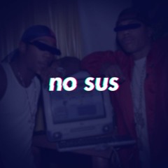 no sus (feat. Jay-Em)