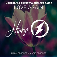 Martin JV & AIRMOW - Love Again (Ft Chelsea Paige)