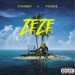 ZeZe (Remix) Ft. TONEZ