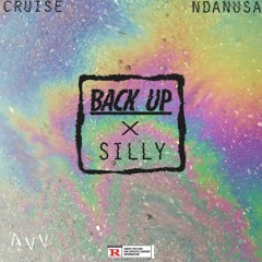 Back up(Cruise Boy,  Ndanusa, Silly)