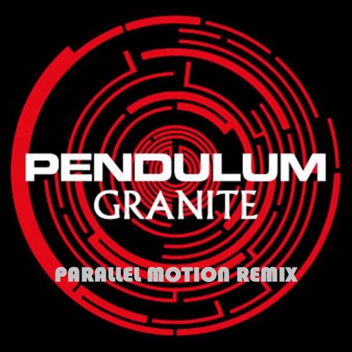 Pendulum - Granite (Parallel Motion`s Club Edit Remix)               FREE DOWNLOAD