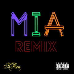 MIA (REMIX) KRen