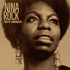 Nina Rock Prod. By NimònMUSIQ