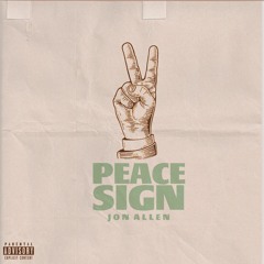 Peace Sign (prod. by Grade A Music