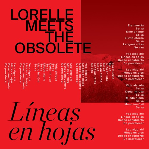 Lorelle Meets the Obsolete — Líneas En Hojas
