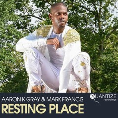 AARON GREY & MARK FRANCIS - RESTING PLACE 1