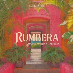 Rumbera Ft. Falsetto