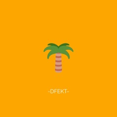 DFEKT - Cancún (Prod. By Englewood)