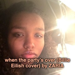 when the party’s over(Billie Eilish Cover) by Zaria