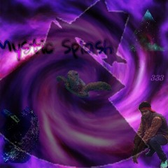 Splish Splash - Mystic Splash Ft. Jay2Heel (VIDEO NEXT WEEK) *FIRST SPLASH VISUALS!!! ***RAREST***