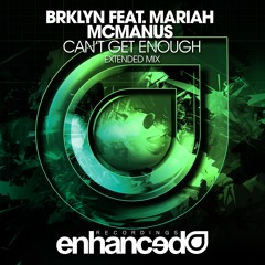 BRKLYN feat. Mariah McManus – Can't Get Enough (RAGGED Remix)
