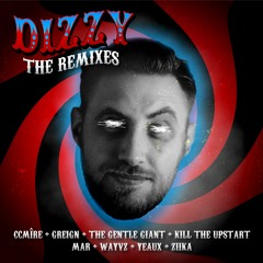 Dizzy (CCMÎRE Remix)