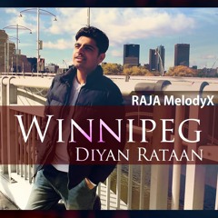 Winnipeg Diyan Rataan- Rajveer Rajaa | Being King Music