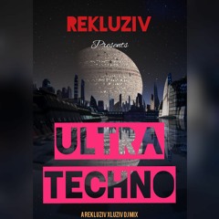 Rekluziv - Ultra Techno