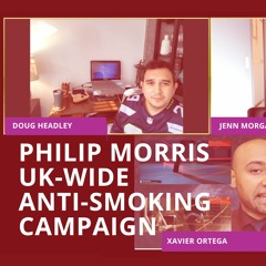 Next Up On Brand Center -- Xavier Ortega on Philip Morris Anti-Smoking Ad Campaign