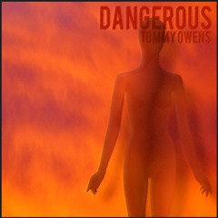 dangerous <prod/ evince>