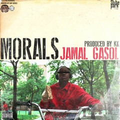 Morals - Jamal Gasol (Produced by Kil)