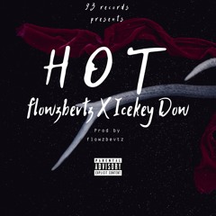 Hot (prod by flowzbevtz)