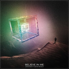 Believe In Me(Feat. Nathan Brumley)