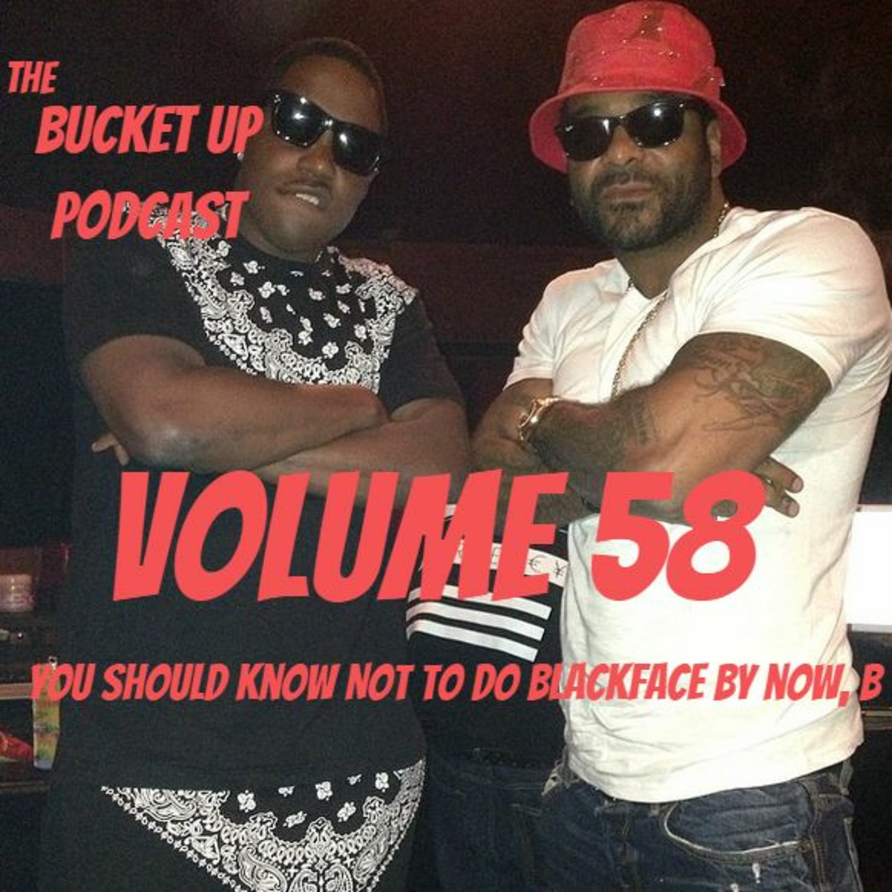 Volume 58: You Should Know Not To Do Blackface By Now, B episode artwork