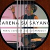 Download Karena Su Sayang - Versi METAL - Cover by Jeje GuitarAddict ft Ollan.mp3 Karena Su Sayang - Versi METAL - Cover by Jeje GuitarAddict ft Ollan.mp3