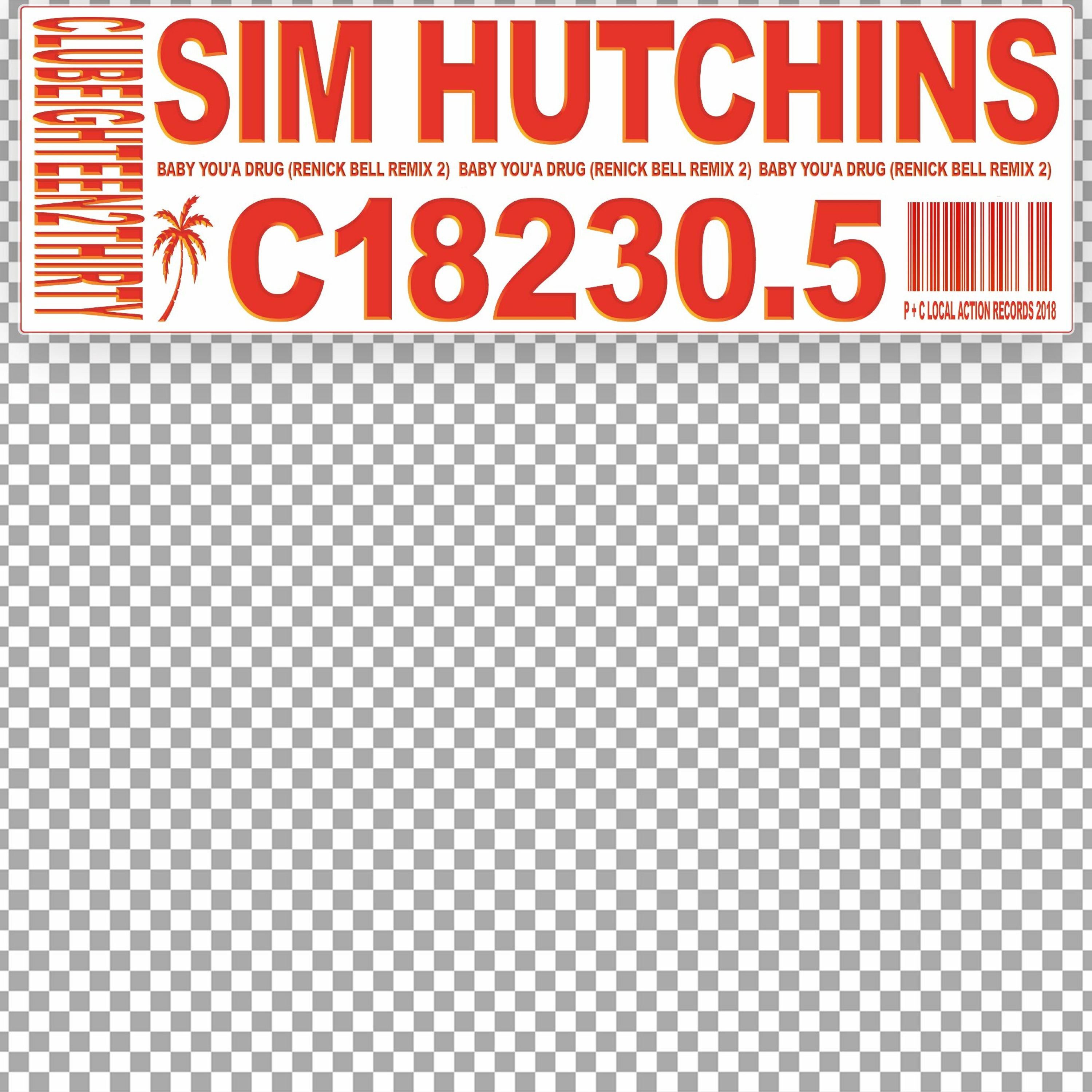 Sim Hutchins - Baby You'a Drug (Renick Bell Dub Version)