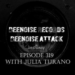 Beenoise Attack Episode 319 With Julia Turano