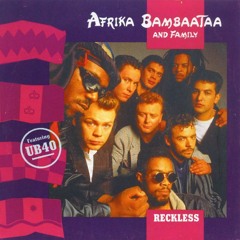 Afrika Bambaataa feat UB40 - Crazy Reckless (DJ Poly Mashup)