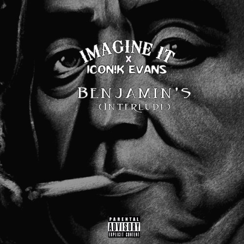 feat Icon!k Evans - Benjamin's (interlude)