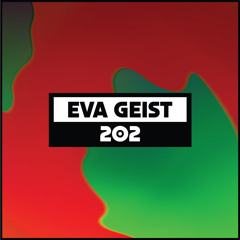 Dekmantel Podcast 202 - Eva Geist