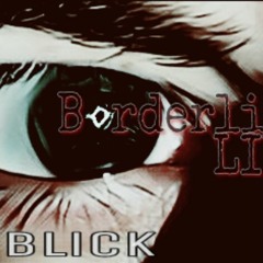 Borderline LIVE Augenblick