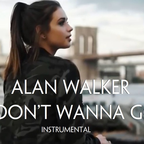 Stream Alan Walker - I Don´t Wanna Go (Instrumental / Official Video) ✪  Amazing NoCopyright Music [ANCM] by ANCM ♪ | Listen online for free on  SoundCloud