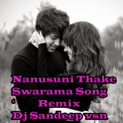 Na Manasuni Thake Swarama Love Song Mix By Dj SanDeep Vsn
