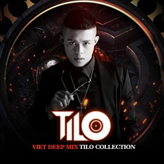 Mixtape - My Style My Name Vol 10 (Việt Deep Mix) - TiLo Mix