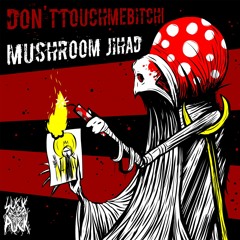 Don'ttouchmebitch! - Psyche (Free DL)