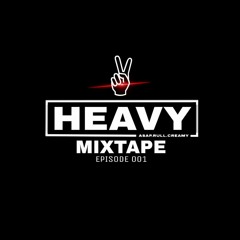 Heavy Mixtape #001