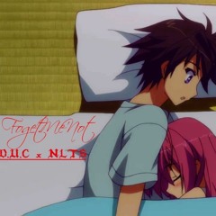 Forget.Me'Not - D.U.C x NLTS