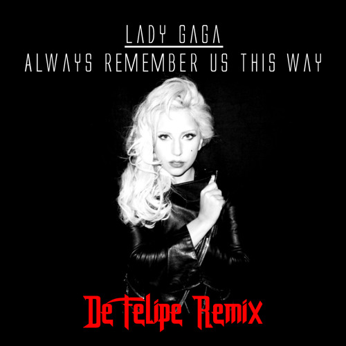 Ok - Always Remember Us This Way - Lady Gaga, PDF