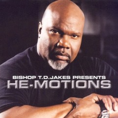 HE-Motions Bishop TD Jakes Monday 29:10:18 Part 1