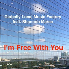 I'm Free With You – feat. shannon-lawn