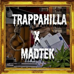 TRAPPAHILLA X MADTEK - THANG