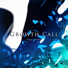 siqlo feat. Norico - Growth Call【G2R2018】