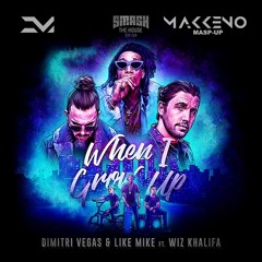Dimitri Vegas & Like Mike feat. Wiz Khalifa - When I Grow Up