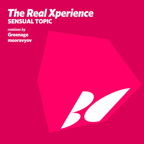 The Real Xperience - Sensual Topic (Greenage Remix)