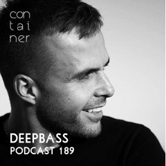 Container Podcast [189] Deepbass