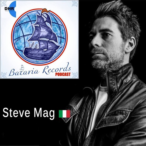 Batavia Podcast Mix #002 by Steve Mag