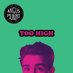 Too High
