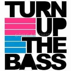 Turn Up The Bass & House Classics Mix